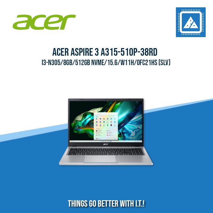 ACER ASPIRE 3 A315-510P-38RD I3-N305/8GB/512GB NVME | BEST FOR STUDENTS LAPTOP ACER ASPIRE 3 A315-510P-38RD I3-N305/8GB/512GB NVME | BEST FOR STUDENTS LAPTOP